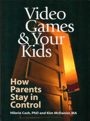 cover image of Video Games & Your Kids